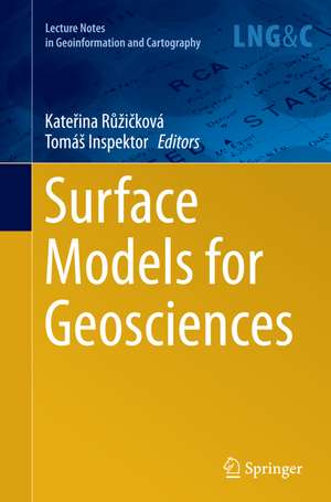 Surface Models for Geosciences de Kateřina Růžičková