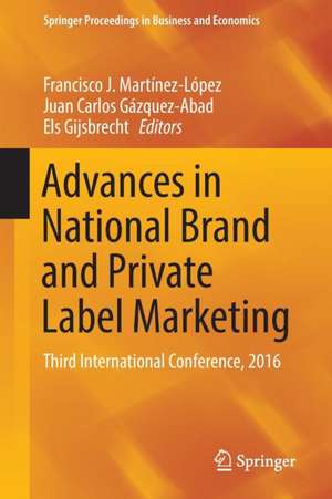 Advances in National Brand and Private Label Marketing: Third International Conference, 2016 de Francisco J Martínez-López