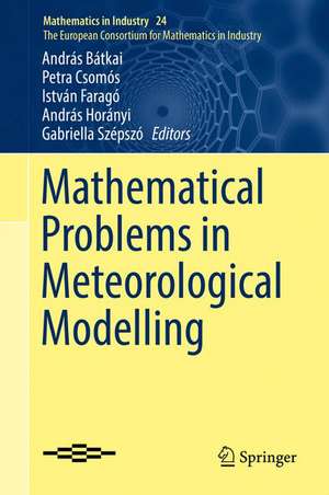 Mathematical Problems in Meteorological Modelling de András Bátkai