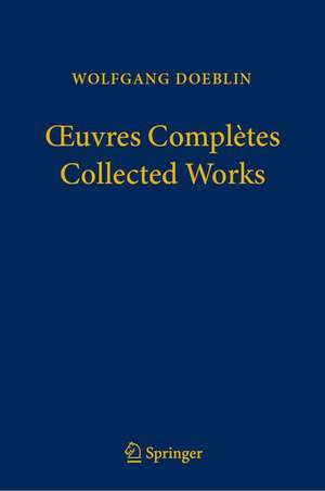 Œuvres Complètes—Collected Works de Wolfgang Doeblin