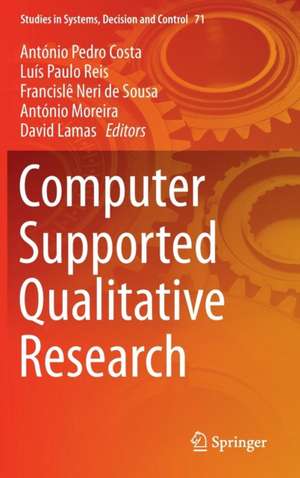 Computer Supported Qualitative Research de António Pedro Costa