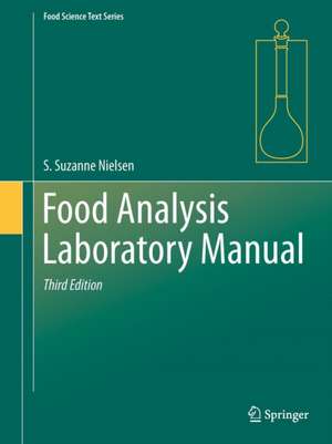 Food Analysis Laboratory Manual de S. Suzanne Nielsen