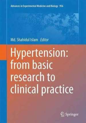 Hypertension: from basic research to clinical practice: Volume 2 de Md. Shahidul Islam