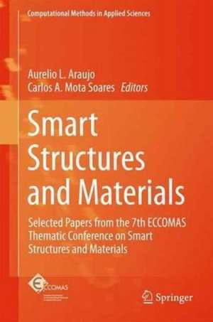 Smart Structures and Materials: Selected Papers from the 7th ECCOMAS Thematic Conference on Smart Structures and Materials de Aurelio L. Araujo