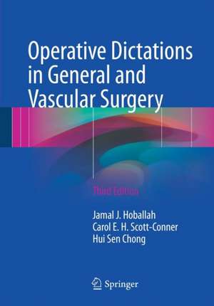 Operative Dictations in General and Vascular Surgery de Jamal J. Hoballah