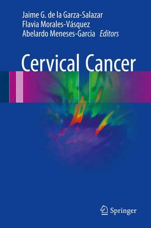 Cervical Cancer de Jaime G. de la Garza-Salazar