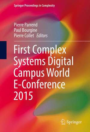 First Complex Systems Digital Campus World E-Conference 2015 de Paul Bourgine