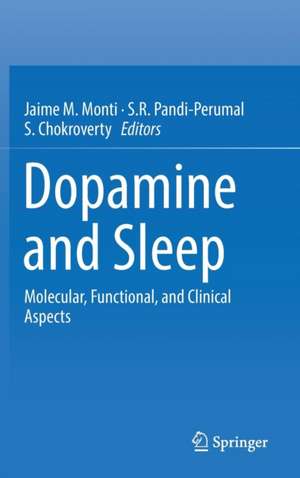 Dopamine and Sleep: Molecular, Functional, and Clinical Aspects de Jaime M. Monti