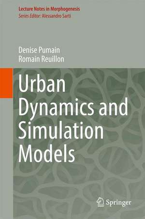 Urban Dynamics and Simulation Models de Denise Pumain