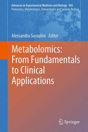 Metabolomics: From Fundamentals to Clinical Applications de Alessandra Sussulini