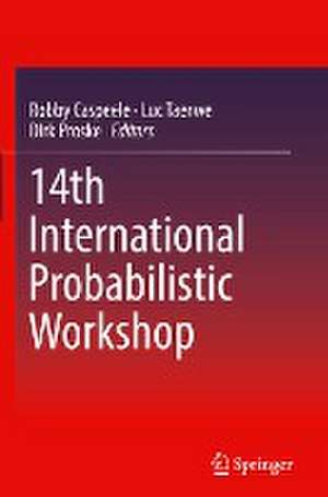 14th International Probabilistic Workshop de Robby Caspeele