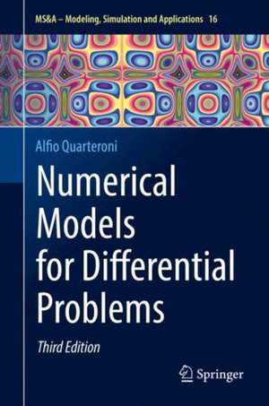 Numerical Models for Differential Problems de Alfio Quarteroni