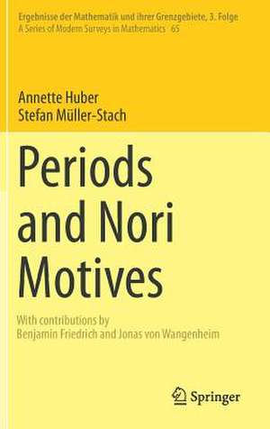 Periods and Nori Motives de Annette Huber