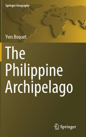 The Philippine Archipelago de Yves Boquet