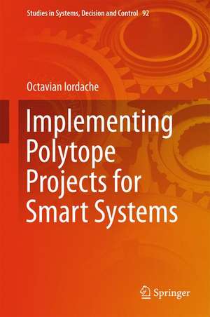 Implementing Polytope Projects for Smart Systems de Octavian Iordache