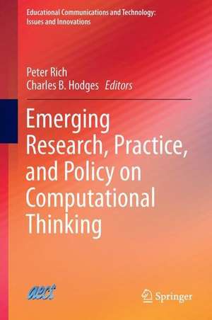 Emerging Research, Practice, and Policy on Computational Thinking de Peter J. Rich