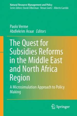 The Quest for Subsidy Reforms in the Middle East and North Africa Region: A Microsimulation Approach to Policy Making de Paolo Verme