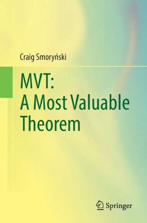 MVT: A Most Valuable Theorem de Craig Smorynski