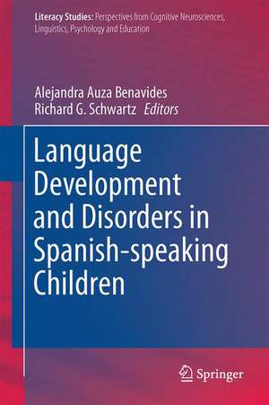 Language Development and Disorders in Spanish-speaking Children de Alejandra Auza Benavides