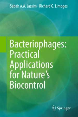 Bacteriophages: Practical Applications for Nature's Biocontrol de Sabah A.A. Jassim