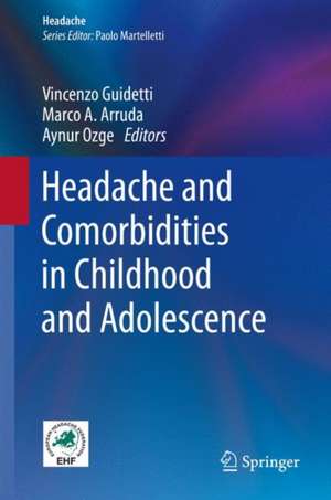 Headache and Comorbidities in Childhood and Adolescence de Vincenzo Guidetti