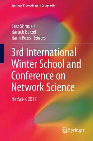 3rd International Winter School and Conference on Network Science: NetSci-X 2017 de Erez Shmueli