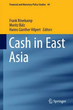 Cash in East Asia de Frank Rövekamp