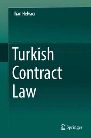 Turkish Contract Law de İlhan Helvacı