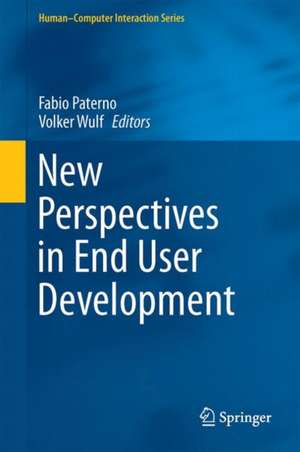 New Perspectives in End-User Development de Fabio Paternò