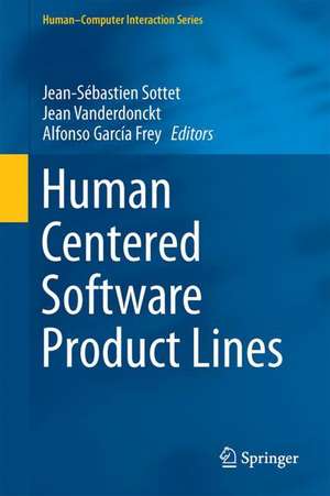 Human Centered Software Product Lines de Jean-Sébastien Sottet