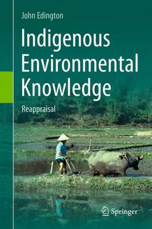 Indigenous Environmental Knowledge: Reappraisal de John Edington