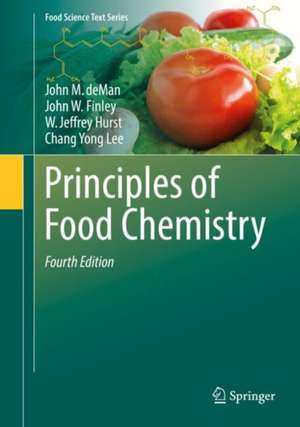 Principles of Food Chemistry de John M. Deman