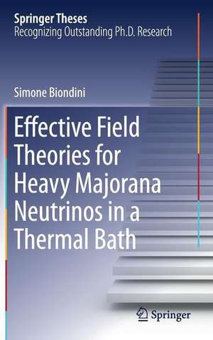 Effective Field Theories for Heavy Majorana Neutrinos in a Thermal Bath de Simone Biondini