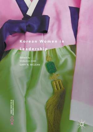 Korean Women in Leadership de Yonjoo Cho