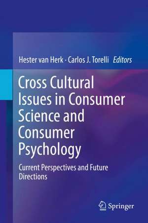 Cross Cultural Issues in Consumer Science and Consumer Psychology: Current Perspectives and Future Directions de Hester van Herk