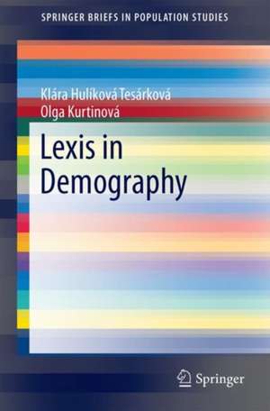 Lexis in Demography de Klára Hulíková Tesárková