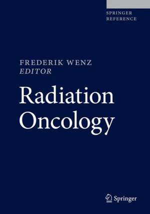 Radiation Oncology de Frederik Wenz