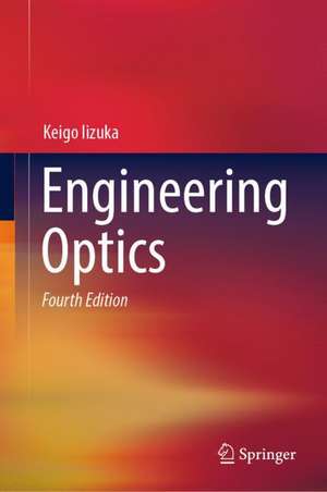 Engineering Optics de Keigo Iizuka