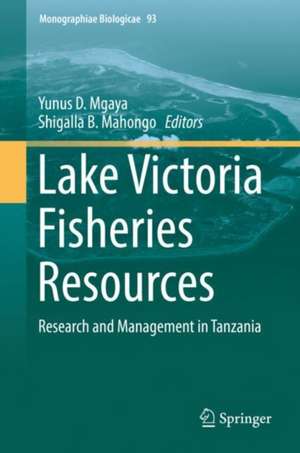 Lake Victoria Fisheries Resources: Research and Management in Tanzania de Yunus D. Mgaya