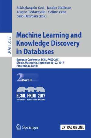 Machine Learning and Knowledge Discovery in Databases: European Conference, ECML PKDD 2017, Skopje, Macedonia, September 18–22, 2017, Proceedings, Part II de Michelangelo Ceci