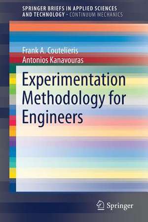 Experimentation Methodology for Engineers de Frank A. Coutelieris