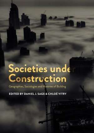 Societies under Construction de Daniel J. Sage