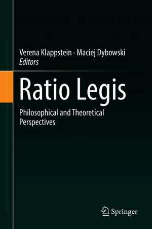 Ratio Legis: Philosophical and Theoretical Perspectives de Verena Klappstein