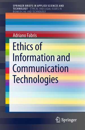 Ethics of Information and Communication Technologies de Adriano Fabris