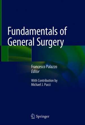 Fundamentals of General Surgery de Francesco Palazzo