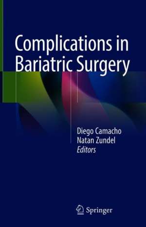 Complications in Bariatric Surgery de Diego Camacho