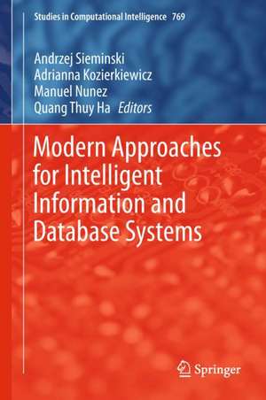 Modern Approaches for Intelligent Information and Database Systems de Andrzej Sieminski