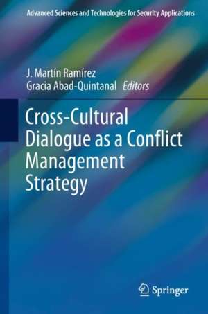 Cross-Cultural Dialogue as a Conflict Management Strategy de J. Martín Ramírez