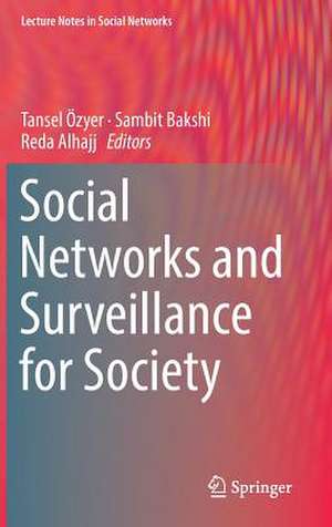 Social Networks and Surveillance for Society de Tansel Özyer