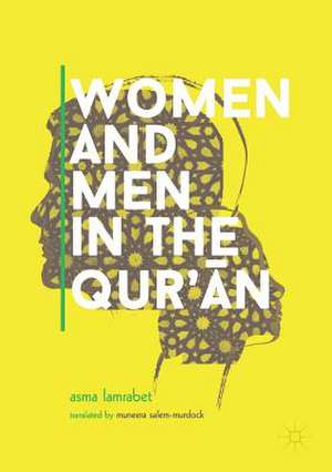 Women and Men in the Qur’ān de Asma Lamrabet